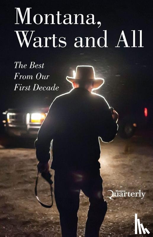 McMillion, Scott - Montana, Warts and All