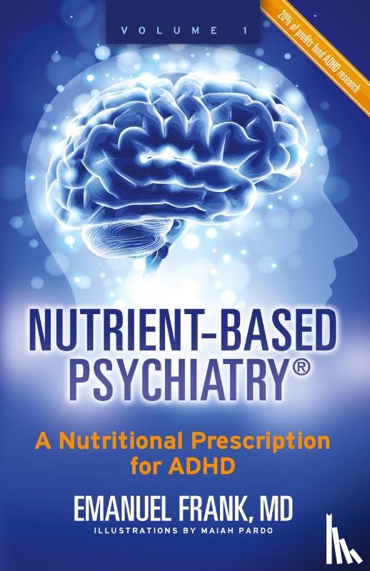Frank, MD Emanuel - Nutrient-Based Psychiatry