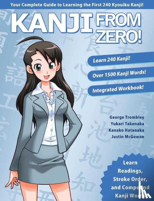 Trombley, George, Takenaka, Yukari, Hatanaka, Kanako - Kanji from Zero! Book 1