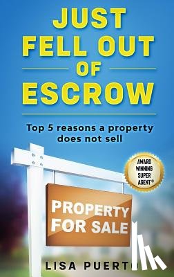 Puerto, Lisa - Just Fell Out of Escrow