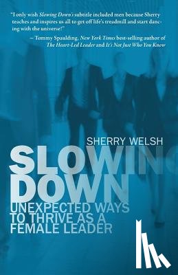 Welsh, Sherry - Slowing Down