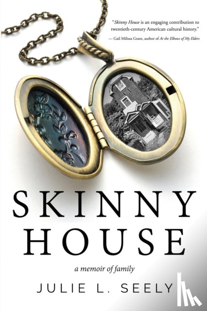 Seely, Julie L - Skinny House