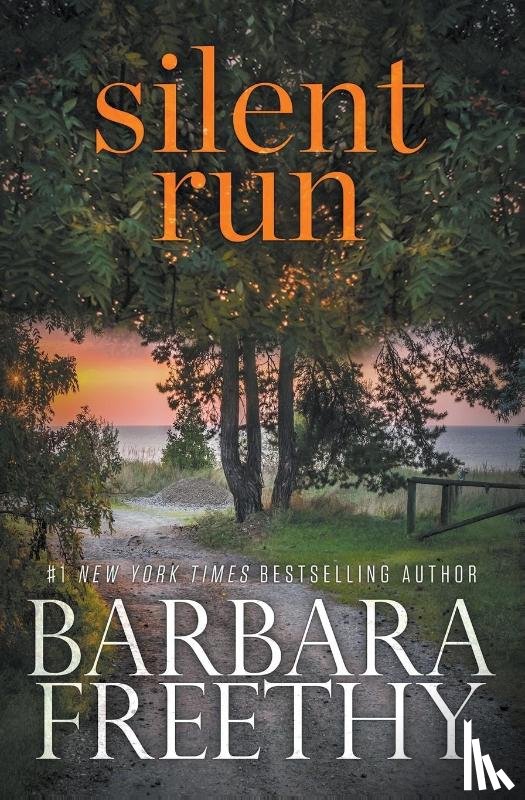Freethy, Barbara - Silent Run