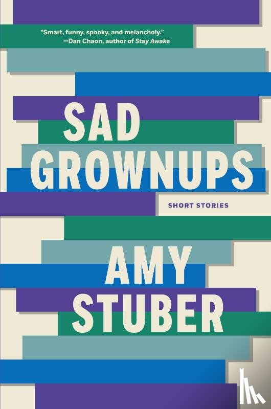 Stuber, Amy - Sad Grownups
