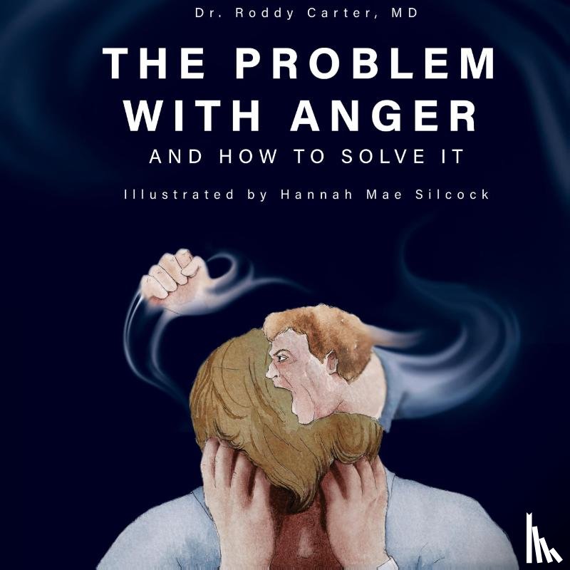 Carter, Roddy - The Problem with Anger