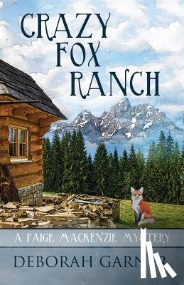 Garner, Deborah - Crazy Fox Ranch
