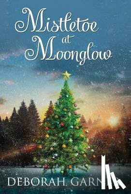 Garner, Deborah - Mistletoe at Moonglow