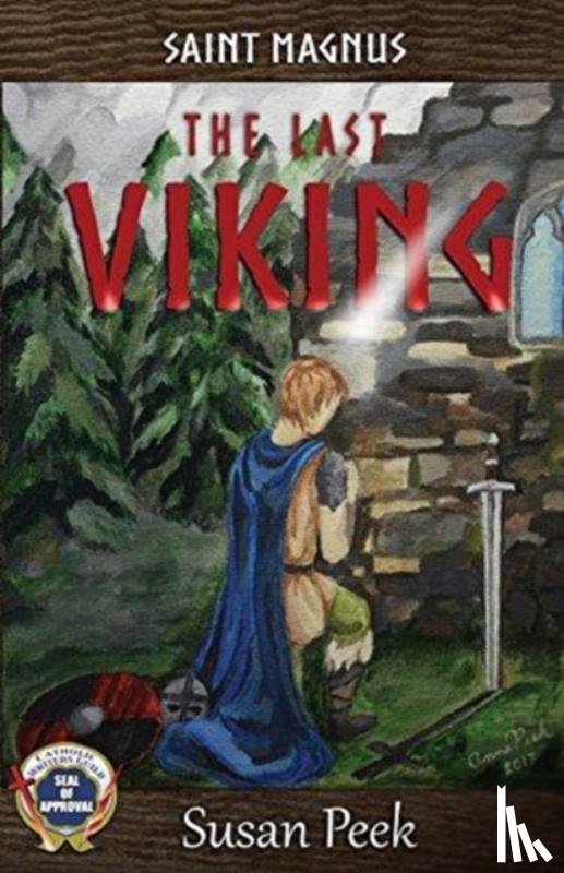 Peek, Susan - Saint Magnus, The Last Viking