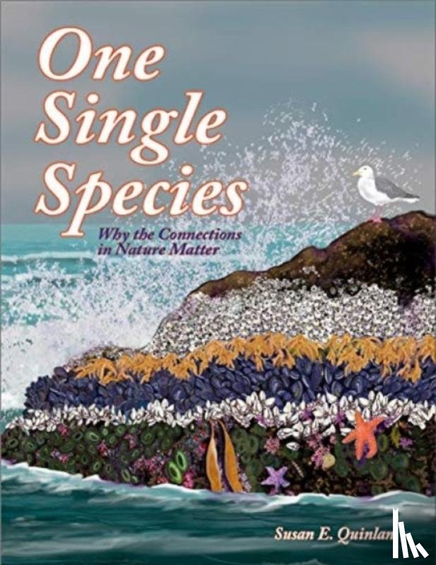 Quinlan, Susan E. - One Single Species