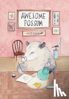 Boyle, Angela R. - Awesome 'Possum, Volume 1