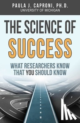 Caproni, Paula J - The Science of Success