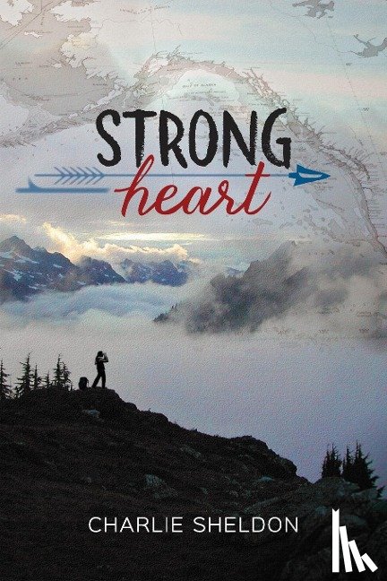 Sheldon, Charlie - Strong Heart