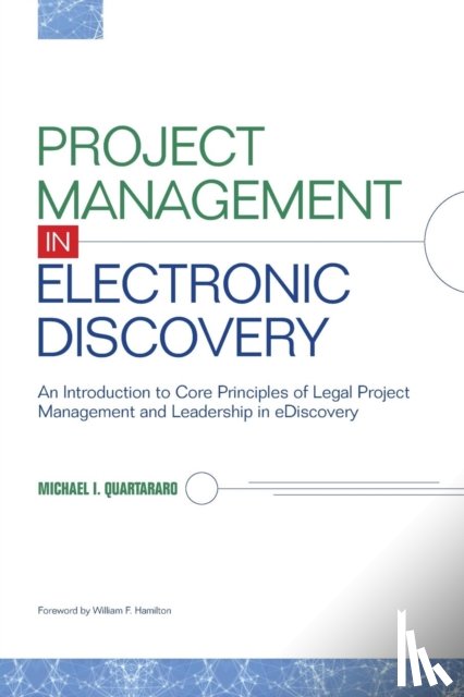 Quartararo, Michael I - Project Management in Electronic Discovery