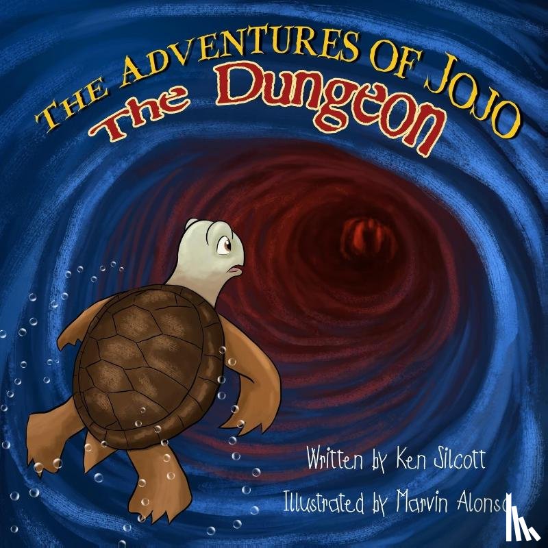 Silcott, Kenneth Patrick - The Adventures of Jojo - The Dungeon