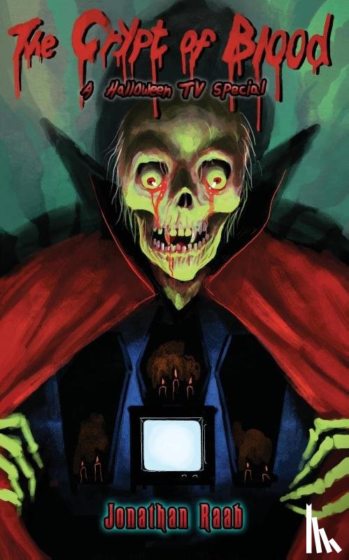 Raab, Jonathan - The Crypt of Blood