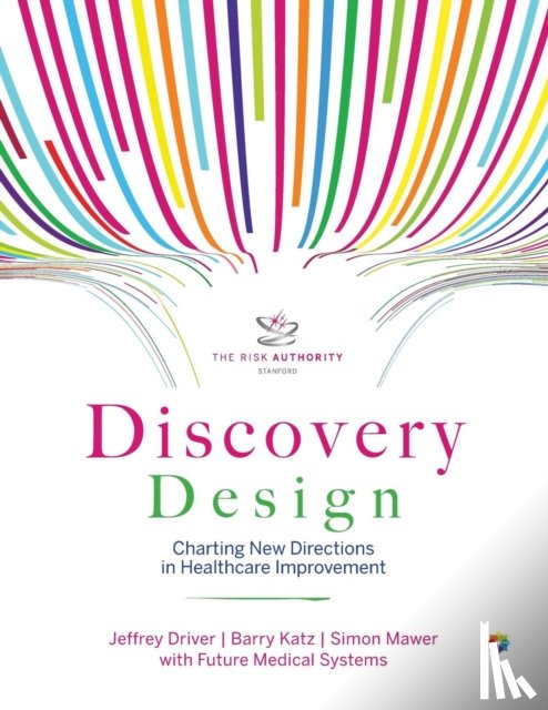 The Risk Authority, Future Medical Systems - Discovery Design