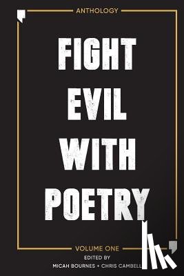  - Fight Evil With Poetry - Anthology Volume One