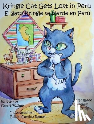 Foshee, Carrie - Kringle Cat Gets Lost In Peru