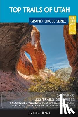 Henze, Eric - Top Trails of Utah