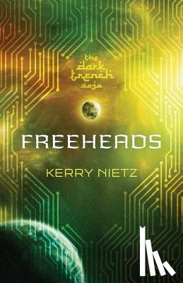Nietz, Kerry - Freeheads
