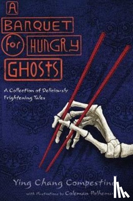 Compestine, Ying Chang - A Banquet for Hungry Ghosts