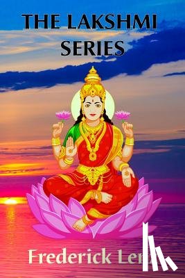 Lenz, Frederick - The Lakshmi Series