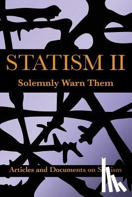  - Statism II