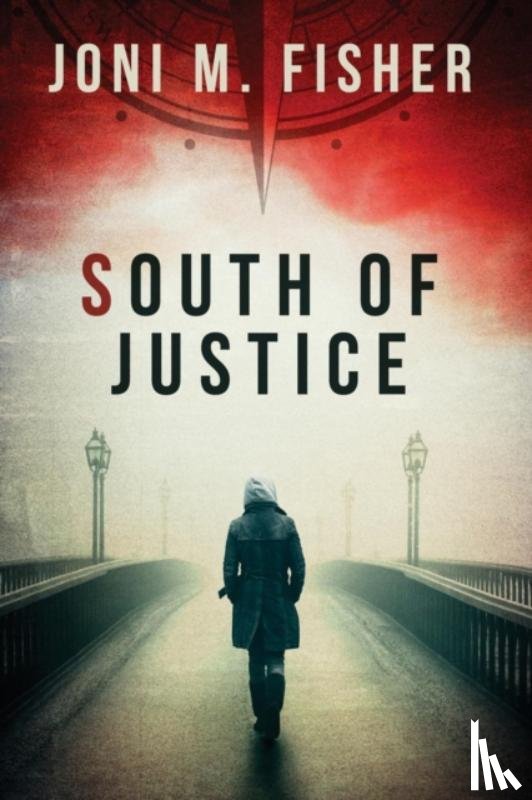 Fisher, Joni M - South of Justice