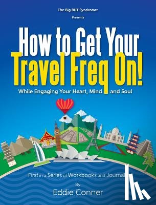 Conner, Eddie - How to Get Your Travel Freq On!