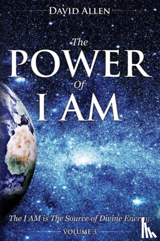  - The Power of I AM - Volume 3