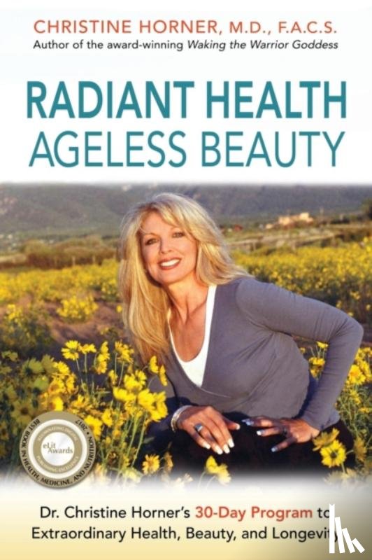 Horner, Christine - Radiant Health Ageless Beauty