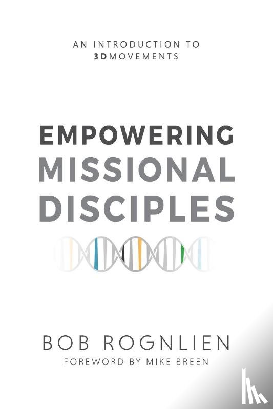 Rognlien, Bob - Empowering Missional Disciples