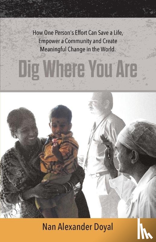 Doyal, Nan Alexander - Dig Where You Are