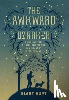 Hurt, Blant - Hurt, B: Awkward Ozarker