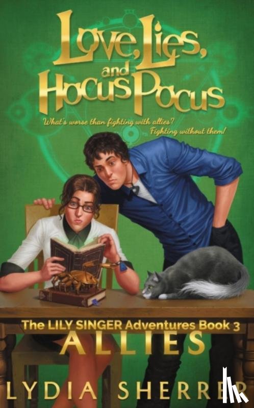 Sherrer, Lydia B - Love, Lies, and Hocus Pocus Allies