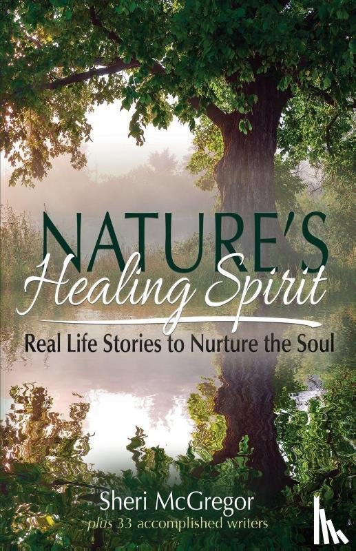 Mcgregor, Sheri - Nature's Healing Spirit