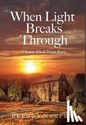 Murphy, Brenda - Murphy, B: When Light Breaks Through