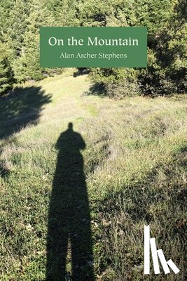 Stephens, Alan Archer - On the Mountain