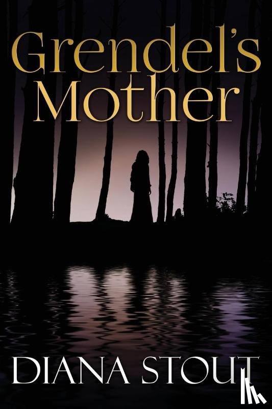 Stout, Diana - Grendel's Mother
