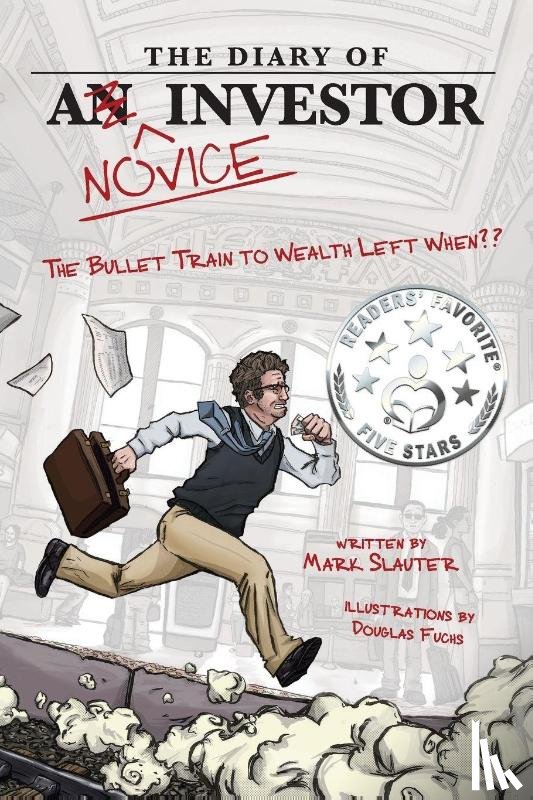 Slauter, Mark - The Diary Of A Novice Investor
