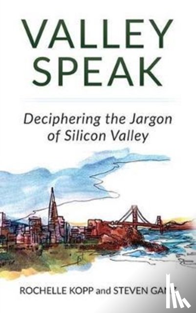 Kopp, Rochelle (BA History Yale University, Ganz, Steven - Valley Speak