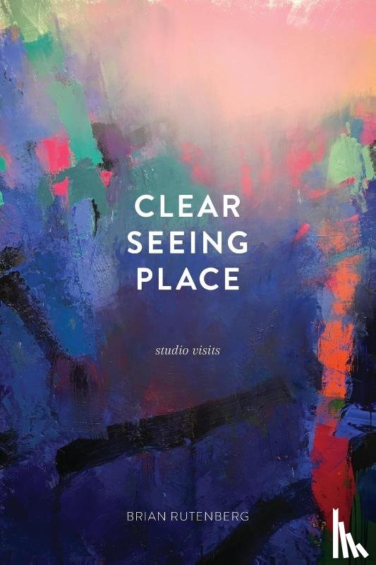 Rutenberg, Brian - Clear Seeing Place