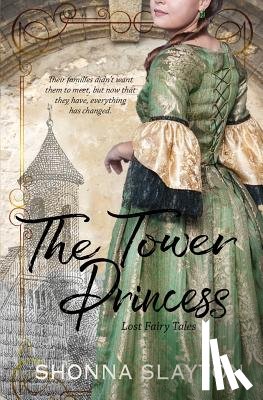 Slayton, Shonna - The Tower Princess