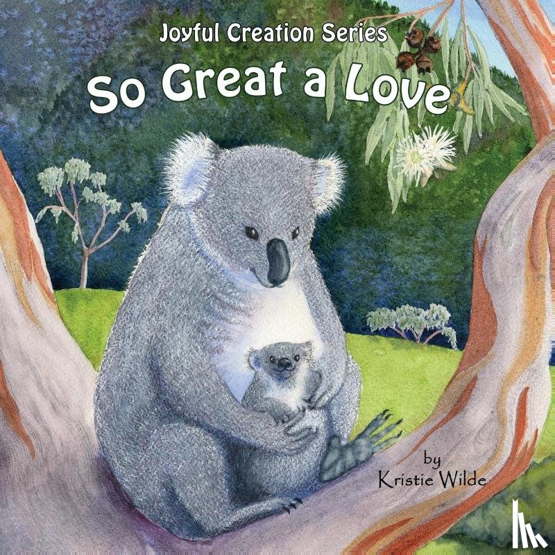 Wilde, Kristie - So Great a Love