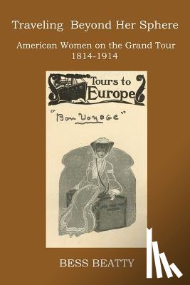 Beatty, Bess - Traveling Beyond Her Sphere