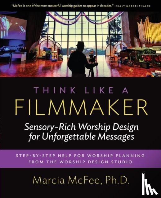 Mcfee, Marcia - Think Like a Filmmaker