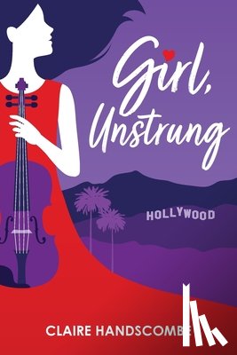 Handscombe, Claire - Girl, Unstrung