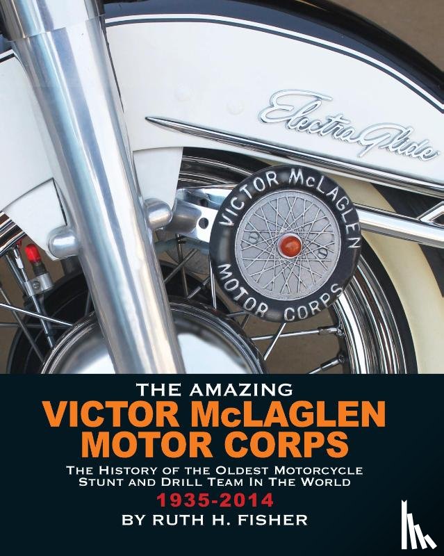 Fisher, Ruth H. - The Amazing Victor McLaglen Motor Corps
