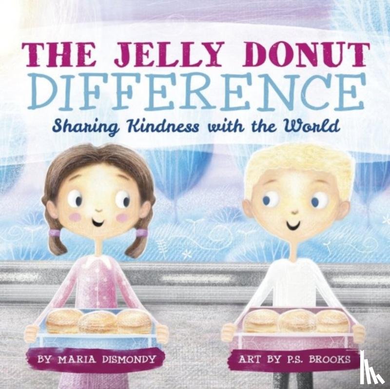 Dismondy, Maria - The Jelly Donut Difference