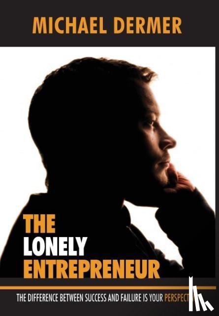 Dermer, Michael - Dermer, M: Lonely Entrepreneur